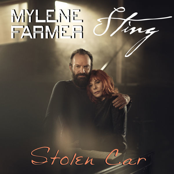 Mylène Farmer feat. Sting - Stolen Car (2015)