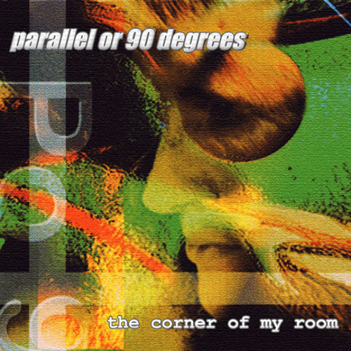 Parallel Or 90 Degrees - Album (1996 - 1997)