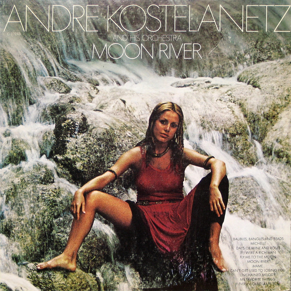 Andre Kostelanetz - Moon River (1973)